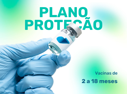 Plano Proteção de 2 a 18 meses