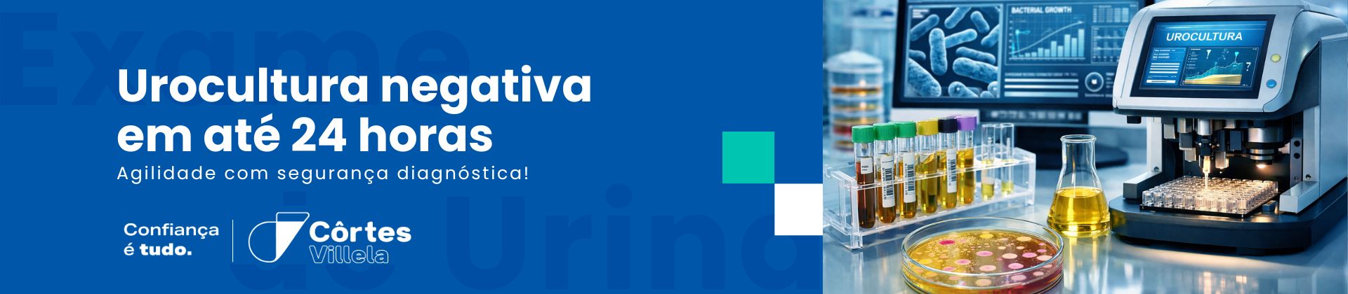 Urocultura em até 24 horas: agilidade com segurança diagnóstica
